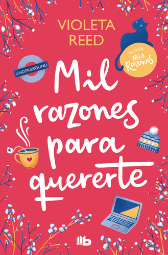 Mil Razones Para Quererte (mis Razones 2) - Reed  - *