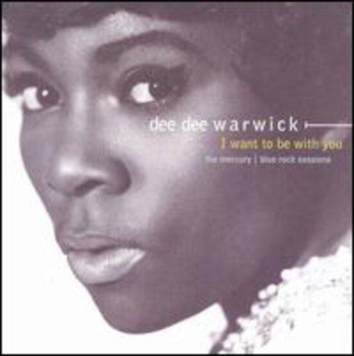 Cd I Want To Be With You - Dee Dee Warwick