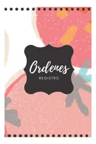 Comprar Libro: Ordenes: Libro De Registro Para Empresas | Manejo De