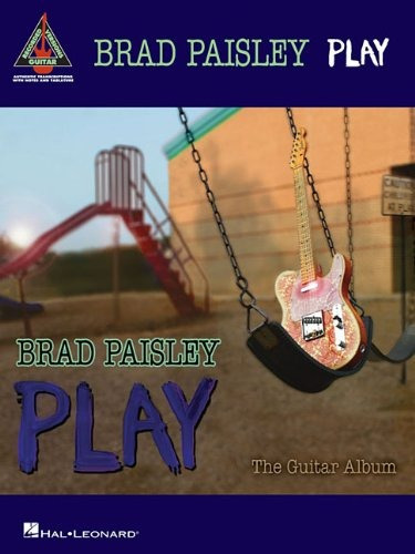 Brad Paisley  Play The Guitar Album (guitar Recorded Version