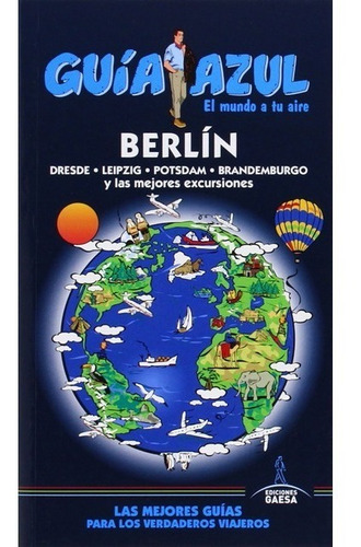 Guia De Turismo - Berlin - Guia Azul - Varios Autores