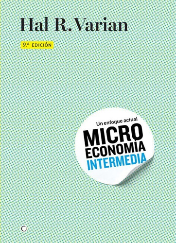 Microeconomía Intermedia - Hal R. Varian