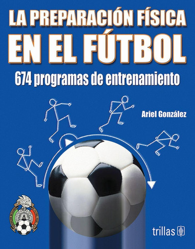 Libro La Preparacion Fisica En El Futbol