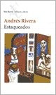 Estaqueados - Andrés Rivera