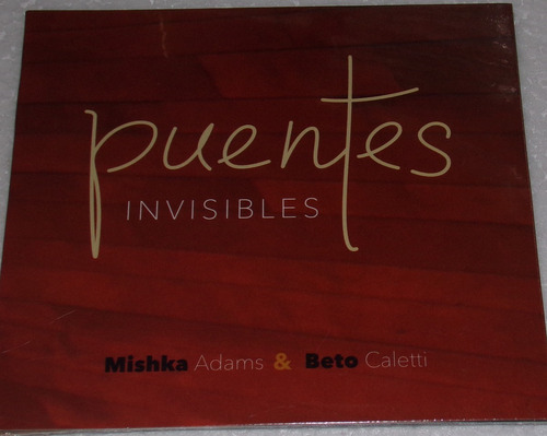 Mishka Adams Beto Caletti Puentes Invisibles Cd / Kktus