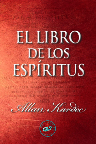 Libro: El Libro De Los Espíritus, En Español, Tapa Blanda