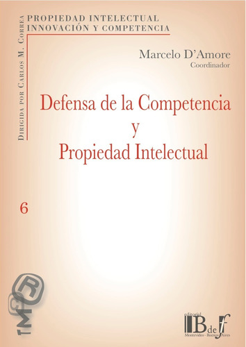 Damore - Defensa De La Competencia Y Propiedad Intel - Bdef