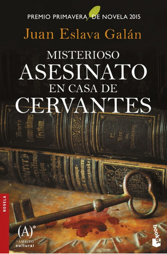 Misterioso Asesinato En Casa De Cervantes - Eslava Galán, J