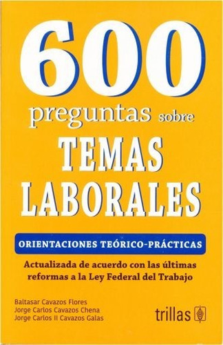 Libro 600 Preguntas Sobre Temas Laborales Trillas 