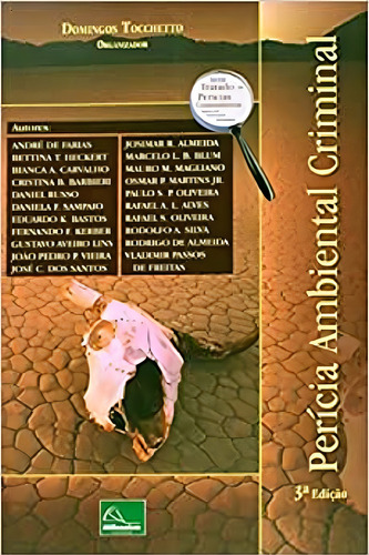 Perícia Ambiental Criminal - 3 ª Edição