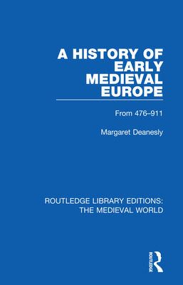Libro A History Of Early Medieval Europe: From 476-911 - ...