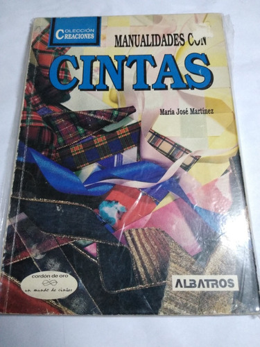 Manualidades Con Cintas Ed. Albatros