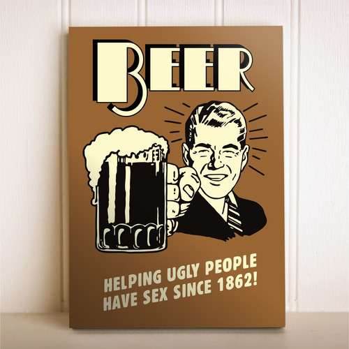Placa Decorativa Cartaz Vintage Cerveja Beer Ugly People