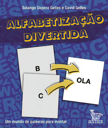 Alfabetização divertida, de Depera Gelles, Solange. Editora Urbana Ltda, capa mole em português, 2022