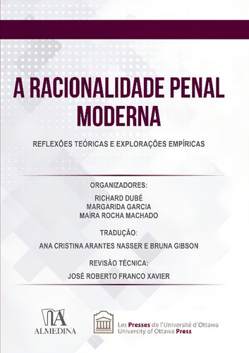 A Racionalidade Penal Moderna, De Dube; Garcia; Machado. Editora Almedina Em Português