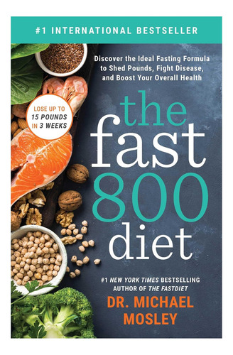 Libro: La Dieta Fast800: Descubre La Fórmula De Ayuno Ideal