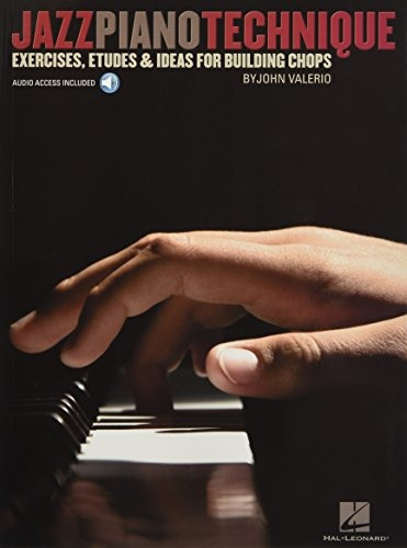 John Valerio : Jazz Piano Technique, De John Valerio. Editorial Hal Leonard Corporation, Tapa Blanda En Inglés