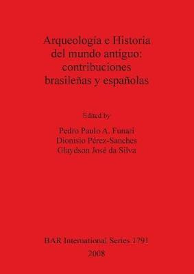 Libro Arqueologia E Historia Del Mundo Antiguo: Contribuc...