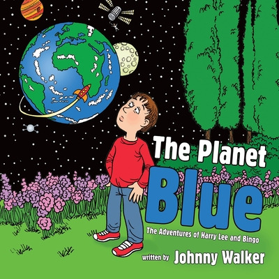 Libro The Planet Blue: The Adventures Of Harry Lee And Bi...