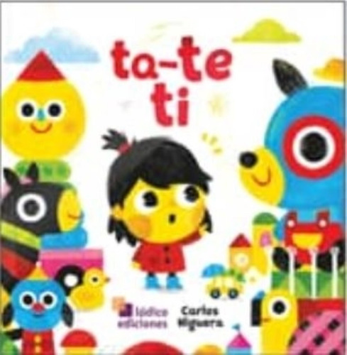 Libro Ta - Te - Ti - Ludico Ediciones / Carlos Higuera