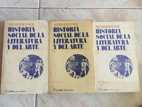 Historia Social De La Literatura Y Del Arte - Arnold Hauser