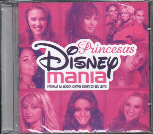 Sierra Boggess, Amy Adams, Jordan Pruitt,  Kari Kimmel - Princesas Disney Mania- Cd 2008 Produzido Por Walt Disney Records