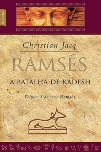 Ramsés: A batalha de Kadesh (vol. 3 - edição de bolso), de Jacq, Christian. Série Ramsés (3), vol. 3. Editora Best Seller Ltda, capa mole em português, 2008