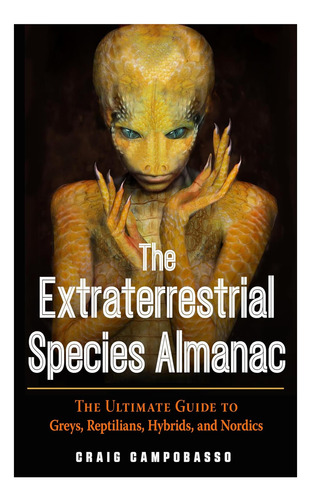El Almanaque De Especies Extraterrestres: La Guía Definitiva