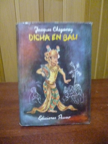 Dicha En Bali - Jacques Chegaray