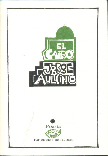 Cairo, El - Jorge Aulicino