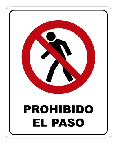 Señalamiento Letrero Prohibido El Paso 20x25 Cm