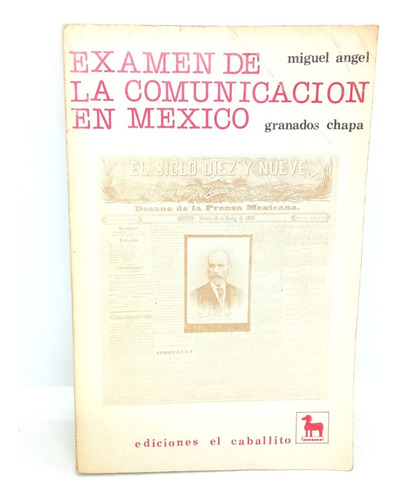 Examen De La Comunicación En México