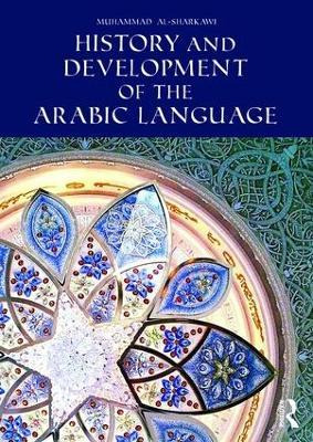 History And Development Of The Arabic Language - Muhammad...