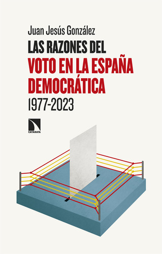 Libro Las Razones Del Voto En La Espaãa Democratica (197...