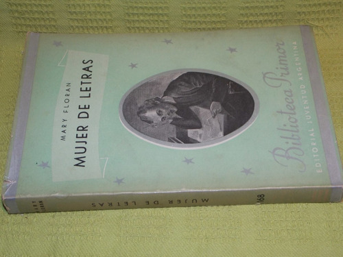 Mujer De Letras - Mary Floran - Biblioteca Primor (Usado)