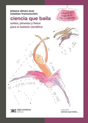 Ciencia Que Baila - Jimena Olmos Asar