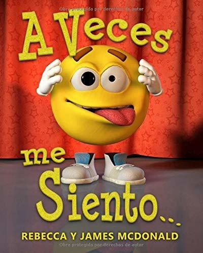 Libro : A Veces Me Siento... Un Libro Para Niños Sobre... 