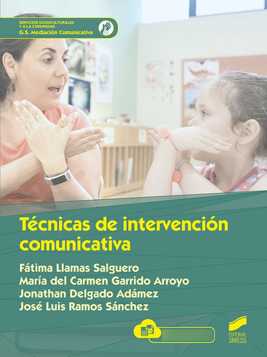 Tecnicas De Intervencion Comunicativa - Llamas Salguero, Fat