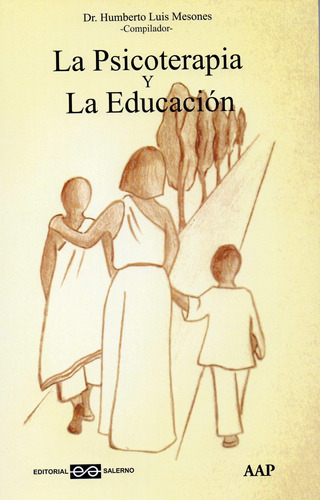 La Psicoterapia Y La Educacion - Mesones Humberto Luis