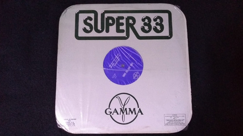 Super 33 Gamma Maxi Vinil Sellado