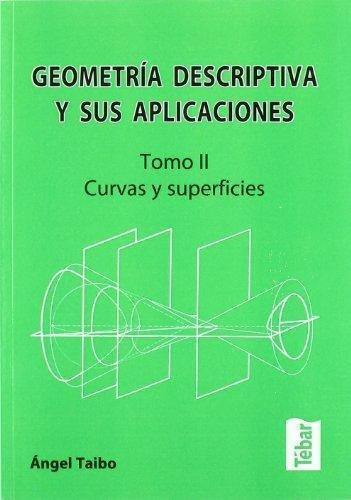 Geometria Descriptiva Tomo 2, 2e Ed.