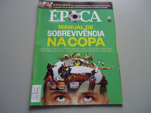 Epoca 835 - Copa 2014 - Joaquim Barbosa, Petrobras - Seca 