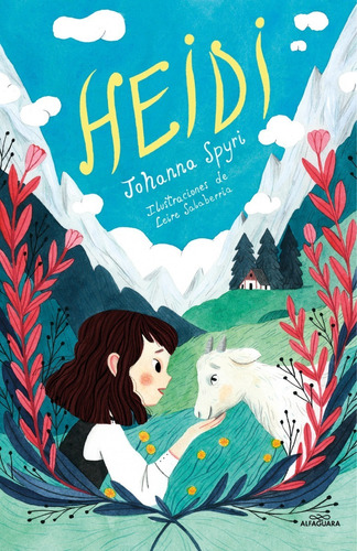 Libro Heidi Johanna Spyri Edición Ilustrada Alfaguara