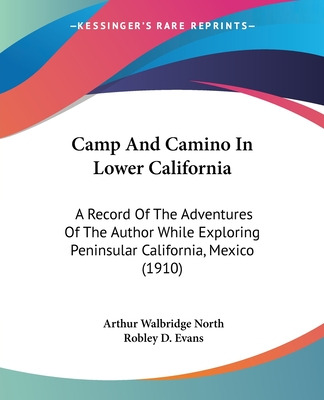 Libro Camp And Camino In Lower California: A Record Of Th...