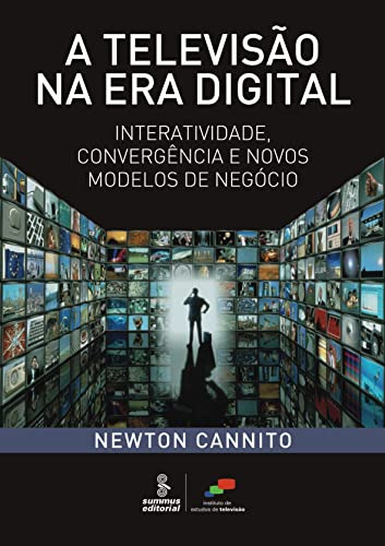 Libro A Televiso Na Era Digital De Cannito Newton G  Summus