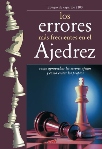 Libro: Los Errores Más Frecuentes Ajedrez (spanish Edi