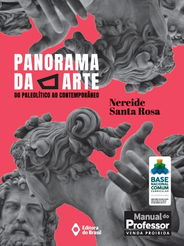 Panorama da arte: Do paleolítico ao contemporâneo - Volume único - Ensino médio, de Santa Rosa, Nereide. Editora do Brasil, capa mole em português, 2021