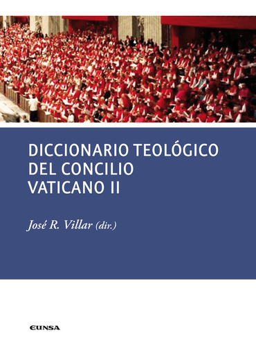 Diccionario Teologico Del Concilio Vaticano Ii - Villar, ...