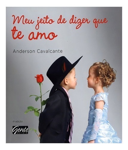 Meu Jeito De Dizer Que Te Amo Pocket 04 Ed: Meu Jeito De Dizer Que Te Amo Pocket 04 Ed, De Cavalcante, Anderson. Editora Gente, Capa Mole, Edição 4ª Em Português