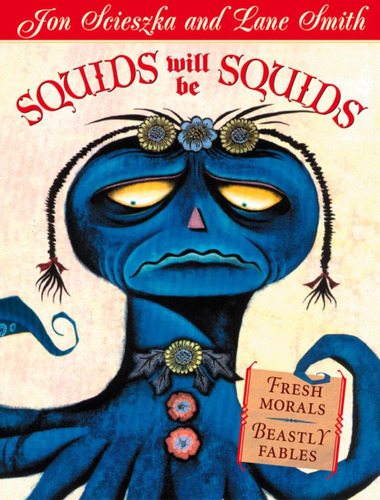 Squids Will Be Squids, De Scieszka, Jon. Editorial Penguin Books, Tapa Mole, Edición 1 En Inglês, 2003